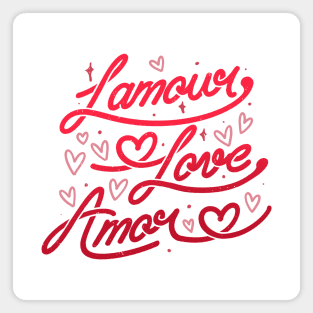 L amour, Love, Amor by Tobe Fonseca Magnet